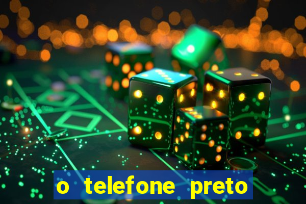 o telefone preto torrent magnet